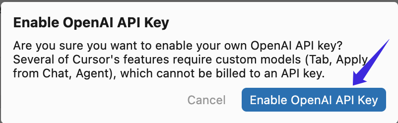 Cursor 弹出 Enable OpenAI API Key 确认窗口，需要点击 Enable OpenAI API Key。